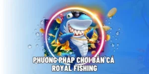 Tham Gia Bắn Cá Royal Fishing Tại M88 Để Săn Thưởng Lớn Ngay Hôm Nay